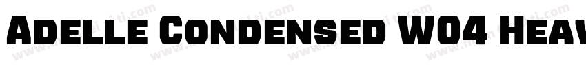 Adelle Condensed W04 Heavy字体转换